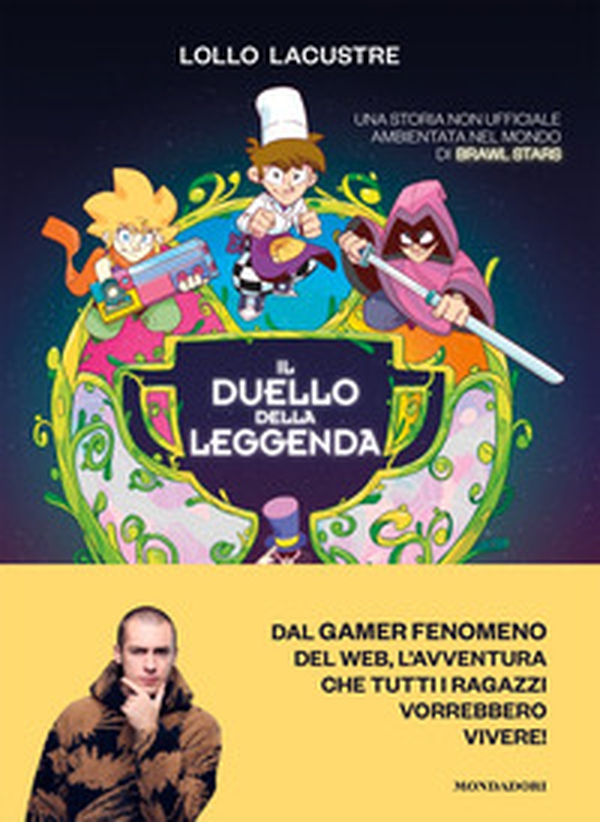 Il duello della leggenda. Una storia non ufficiale ambientata nel mondo di Brawl Stars - Librerie.coop Il duello della leggenda. Una storia non ufficiale ambientata nel mondo di Brawl Stars - Librerie.coop