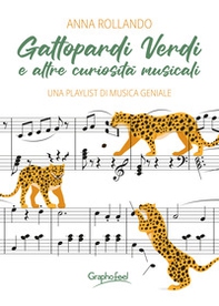 Gattopardi verdi e altre curiosità musicali - Librerie.coop