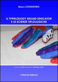 Il typhlology skilled educator e le scienze tiflologiche - Librerie.coop
