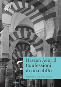 Confessioni di un califfo - Librerie.coop Confessioni di un califfo - Librerie.coop