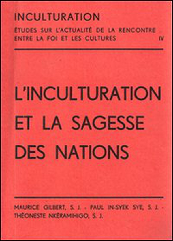 L'inculturation et la sagesse des nations - Librerie.coop L'inculturation et la sagesse des nations - Librerie.coop