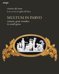 Multum in parvo. Cameos, great wonders in small gems - Librerie.coop Multum in parvo. Cameos, great wonders in small gems - Librerie.coop