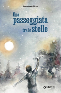 Una passeggiata tra le stelle - Librerie.coop