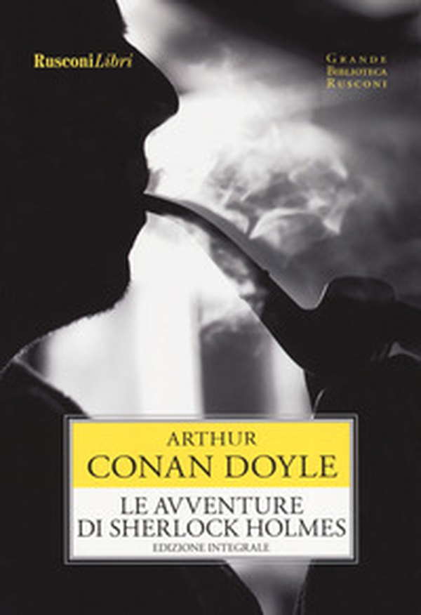 Le avventure di Sherlock Holmes - Librerie.coop Le avventure di Sherlock Holmes - Librerie.coop