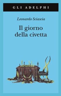 Il giorno della civetta - Librerie.coop