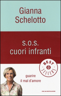 S.O.S. cuori infranti. Guarire il mal d'amore - Librerie.coop