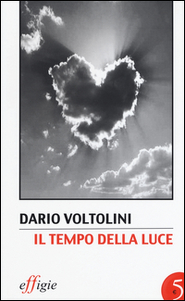 Il tempo della luce - Librerie.coop Il tempo della luce - Librerie.coop