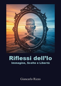 Riflessi dell'Io - Librerie.coop
