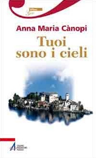 Tuoi sono i cieli - Librerie.coop Tuoi sono i cieli - Librerie.coop