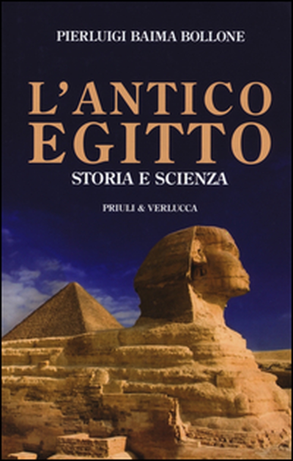 L'antico Egitto. Storia e scienza - Librerie.coop L'antico Egitto. Storia e scienza - Librerie.coop