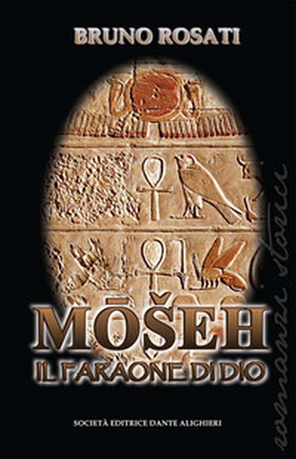 Moseh. Il faraone di Dio - Librerie.coop Moseh. Il faraone di Dio - Librerie.coop