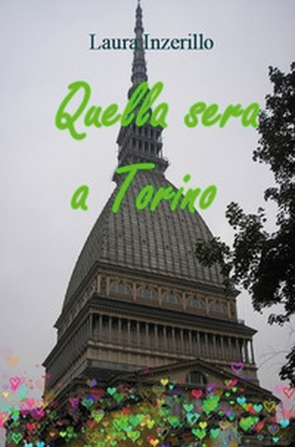 Quella sera a Torino - Librerie.coop Quella sera a Torino - Librerie.coop