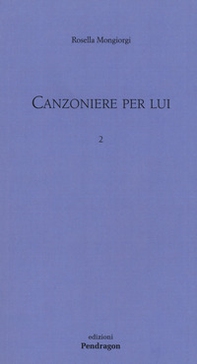 Canzoniere per lui  - Vol. 2 - Librerie.coop Canzoniere per lui  - Vol. 2 - Librerie.coop
