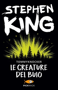 Tommyknocker - Le creature del buio - Librerie.coop