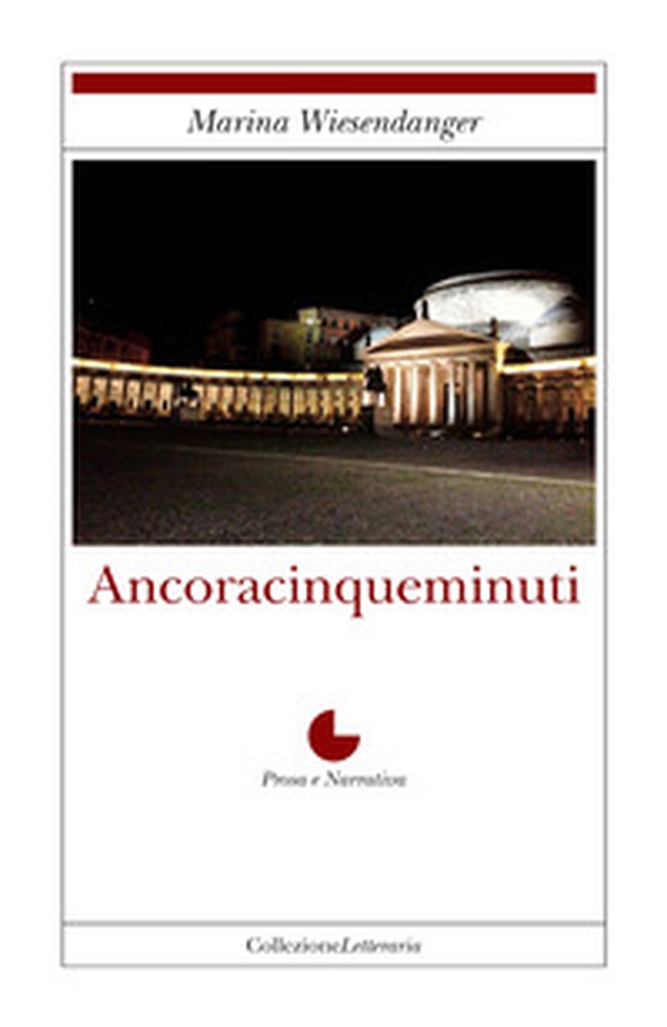 Ancoracinqueminuti - Librerie.coop Ancoracinqueminuti - Librerie.coop