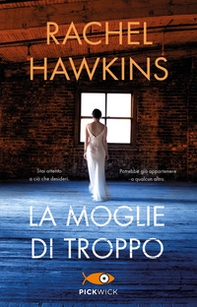 La moglie di troppo - Librerie.coop La moglie di troppo - Librerie.coop