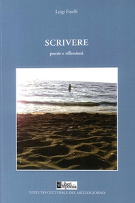 Scrivere. Poesie e riflessioni - Librerie.coop