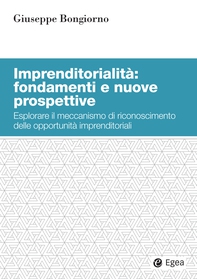 Imprenditorialità fondamenti e nuove prospettive - Librerie.coop