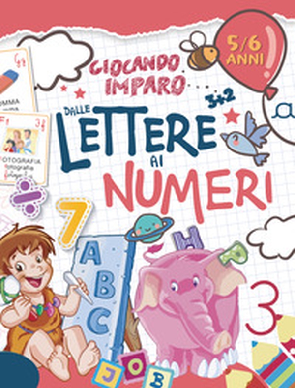 Giocando imparo... dalle lettere ai numeri - Librerie.coop Giocando imparo... dalle lettere ai numeri - Librerie.coop