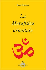 La metafisica orientale - Librerie.coop