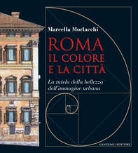 Roma il colore e la città - Librerie.coop Roma il colore e la città - Librerie.coop