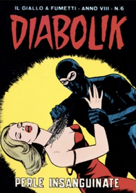 Diabolik 134. Perle insanguinate - Librerie.coop