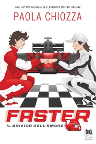 Faster. Il brivido dell'amore - Librerie.coop