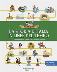 La storia d'Italia in linee del tempo. Con contenuti e attività extra - Librerie.coop