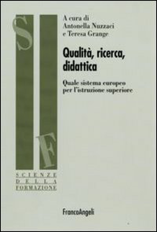 Qualità, ricerca, didattica. Quale sistema europeo per l'istruzione superiore? - Librerie.coop Qualità, ricerca, didattica. Quale sistema europeo per l'istruzione superiore? - Librerie.coop