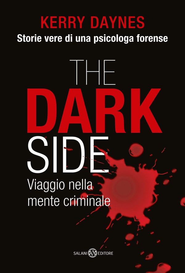 The dark side - Viaggio nella mente criminale - Librerie.coop The dark side - Viaggio nella mente criminale - Librerie.coop