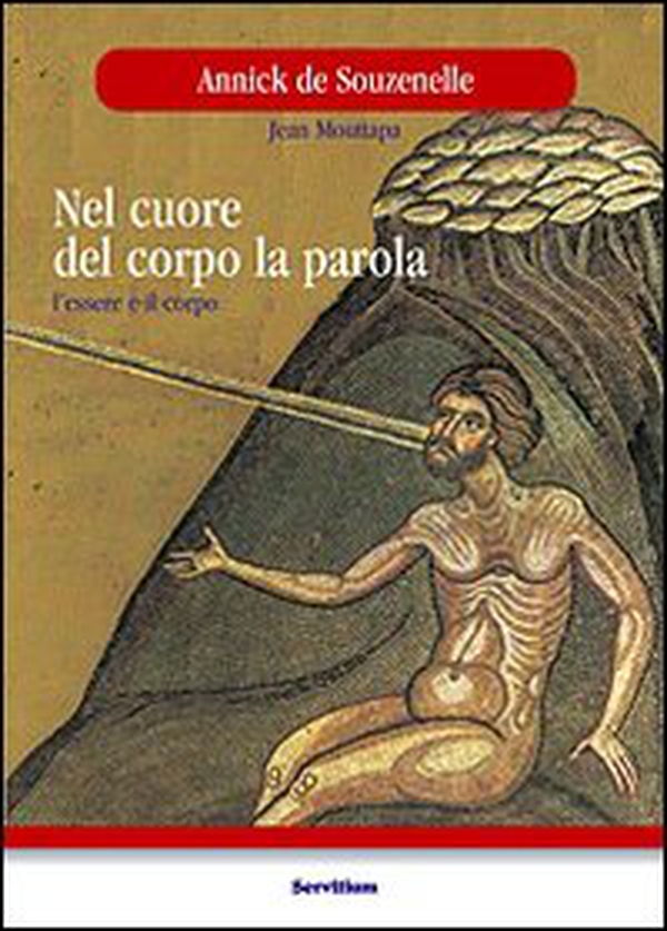 Nel cuore del corpo la parola. L'essere e il corpo - Librerie.coop Nel cuore del corpo la parola. L'essere e il corpo - Librerie.coop