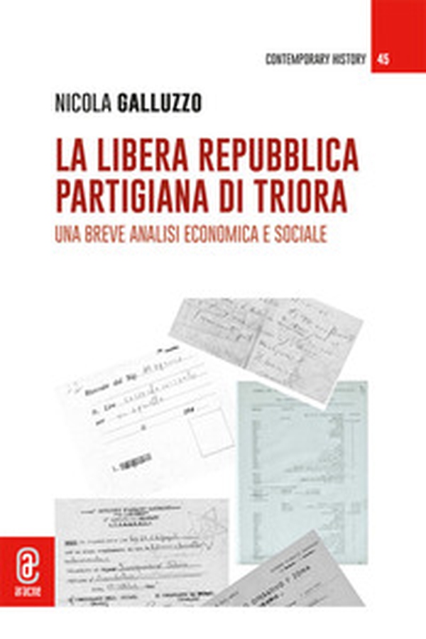 La Libera Repubblica partigiana di Triora. Una breve analisi economica e sociale - Librerie.coop
