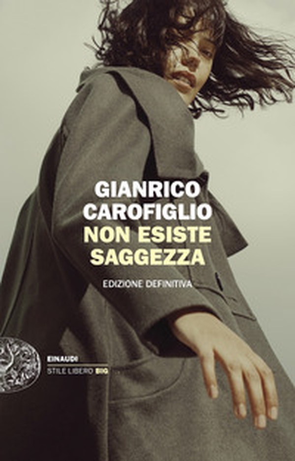 Non esiste saggezza. Edizione definitiva - Librerie.coop Non esiste saggezza. Edizione definitiva - Librerie.coop