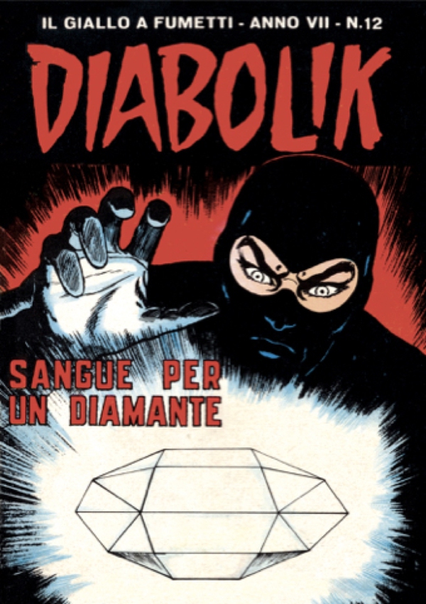 Diabolik 114. Sangue per un diamante - Librerie.coop