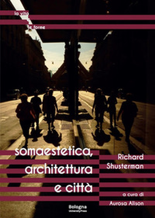 Somaestetica, architettura e città - Librerie.coop Somaestetica, architettura e città - Librerie.coop