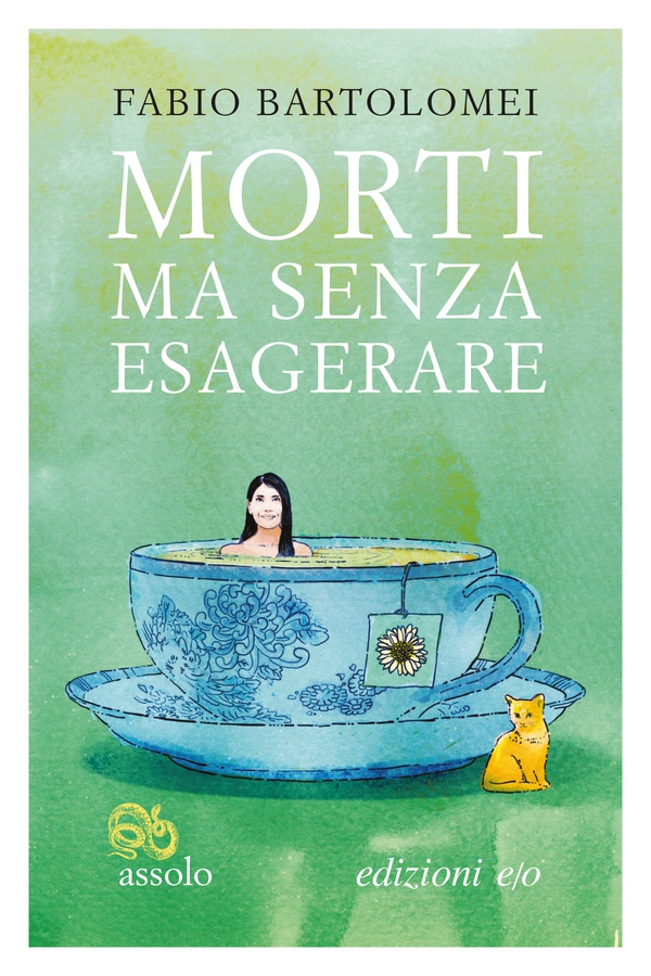 Morti ma senza esagerare - Librerie.coop Morti ma senza esagerare - Librerie.coop