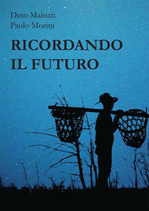 Ricordando il futuro - Librerie.coop Ricordando il futuro - Librerie.coop