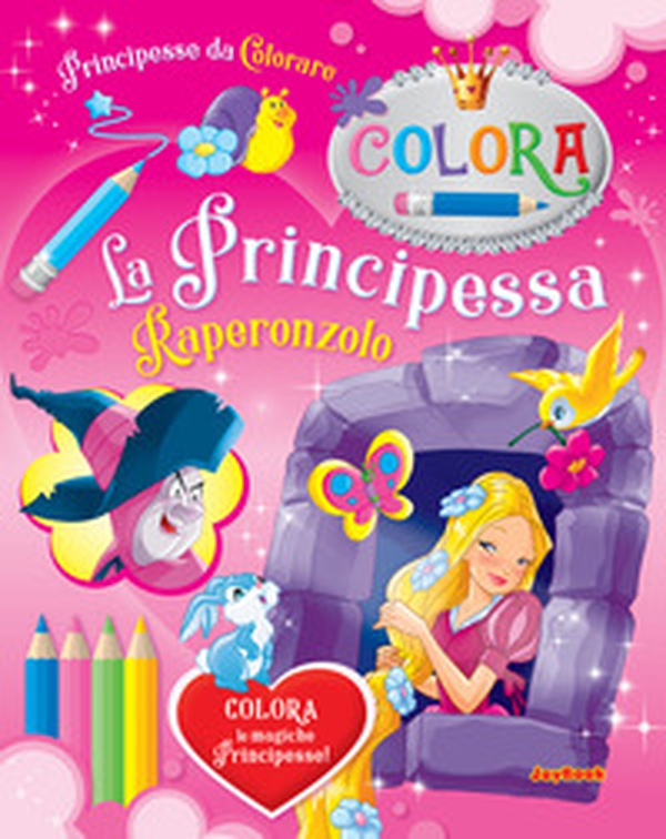 La Principessa Raperonzolo. Principesse da colorare - Librerie.coop La Principessa Raperonzolo. Principesse da colorare - Librerie.coop