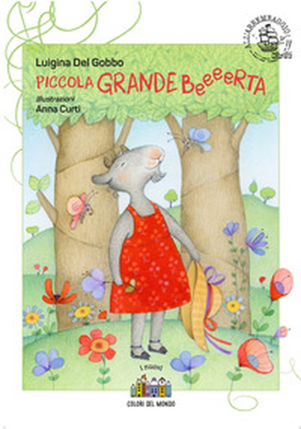 Piccola grande beeeerta - Librerie.coop Piccola grande beeeerta - Librerie.coop