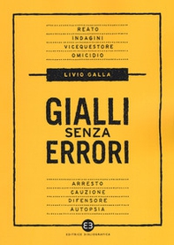 Gialli senza errori. Guida giuridica per autori e sceneggiatori - Librerie.coop Gialli senza errori. Guida giuridica per autori e sceneggiatori - Librerie.coop