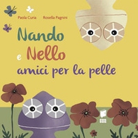 Nando e Nello. Amici per la pelle - Librerie.coop