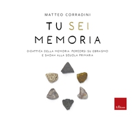 Tu sei memoria - Librerie.coop Tu sei memoria - Librerie.coop