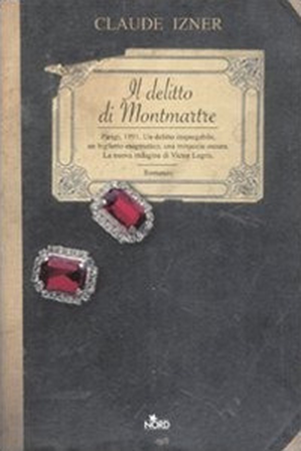 Il delitto di Montmartre - Librerie.coop Il delitto di Montmartre - Librerie.coop