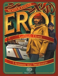 I guerrieri dell'arcobaleno - Librerie.coop