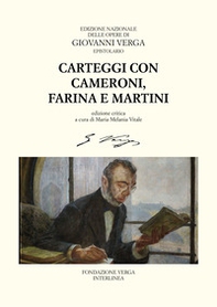 Carteggi con Felice Cameroni, Salvatore Farina e Ferdinando Martini - Librerie.coop