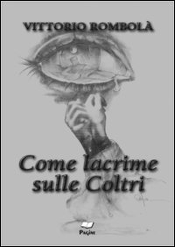 Come lacrime sulle coltri - Librerie.coop Come lacrime sulle coltri - Librerie.coop