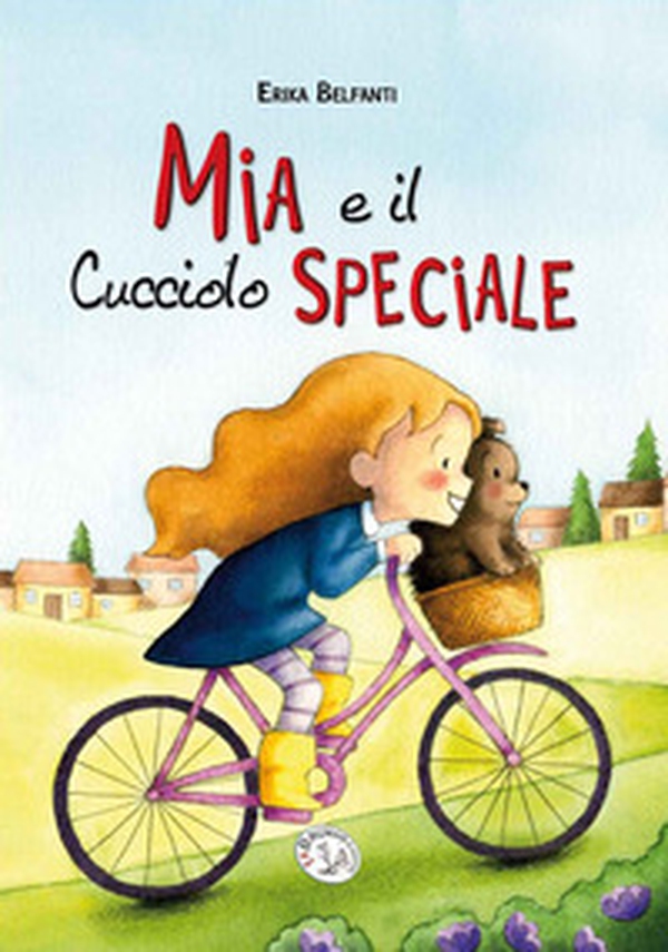 Mia e il cucciolo speciale - Librerie.coop Mia e il cucciolo speciale - Librerie.coop