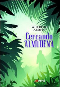 Cercando Almudena - Librerie.coop