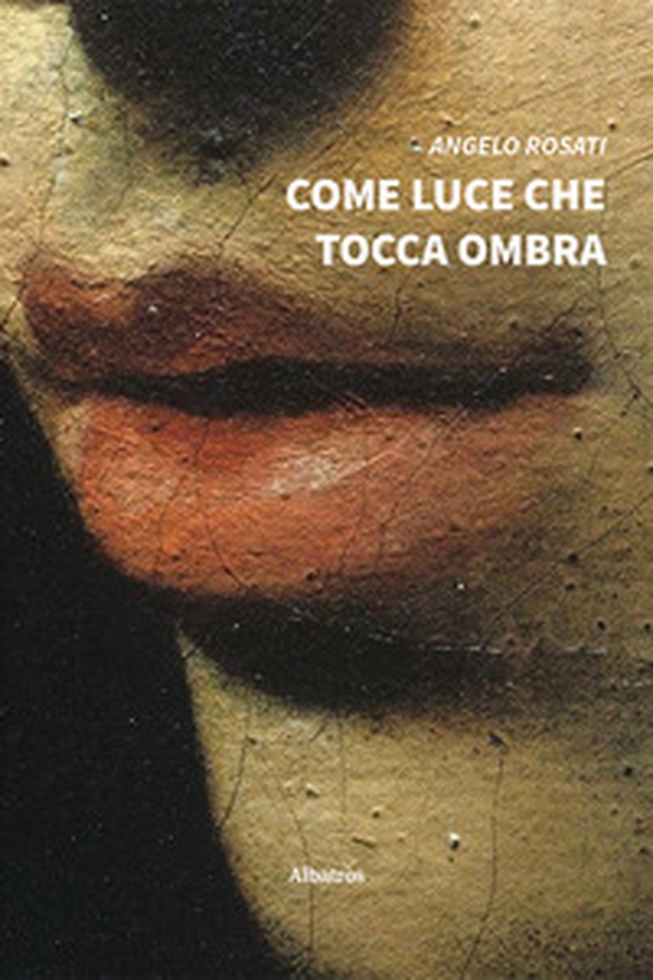 Come luce che tocca ombra - Librerie.coop Come luce che tocca ombra - Librerie.coop