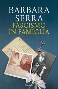 Fascismo in famiglia - Librerie.coop Fascismo in famiglia - Librerie.coop